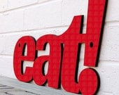 Eat - a sign for your kitchen
