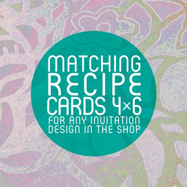 Matching Favor RECIPE CARDS 4x6 inches for Any Invitation in the Shop - DIY - Digital Item