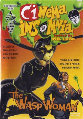 Cinema Insomnia: D.I.Y. Independent Hosted Movie Show - Wasp Woman  - DVD-R