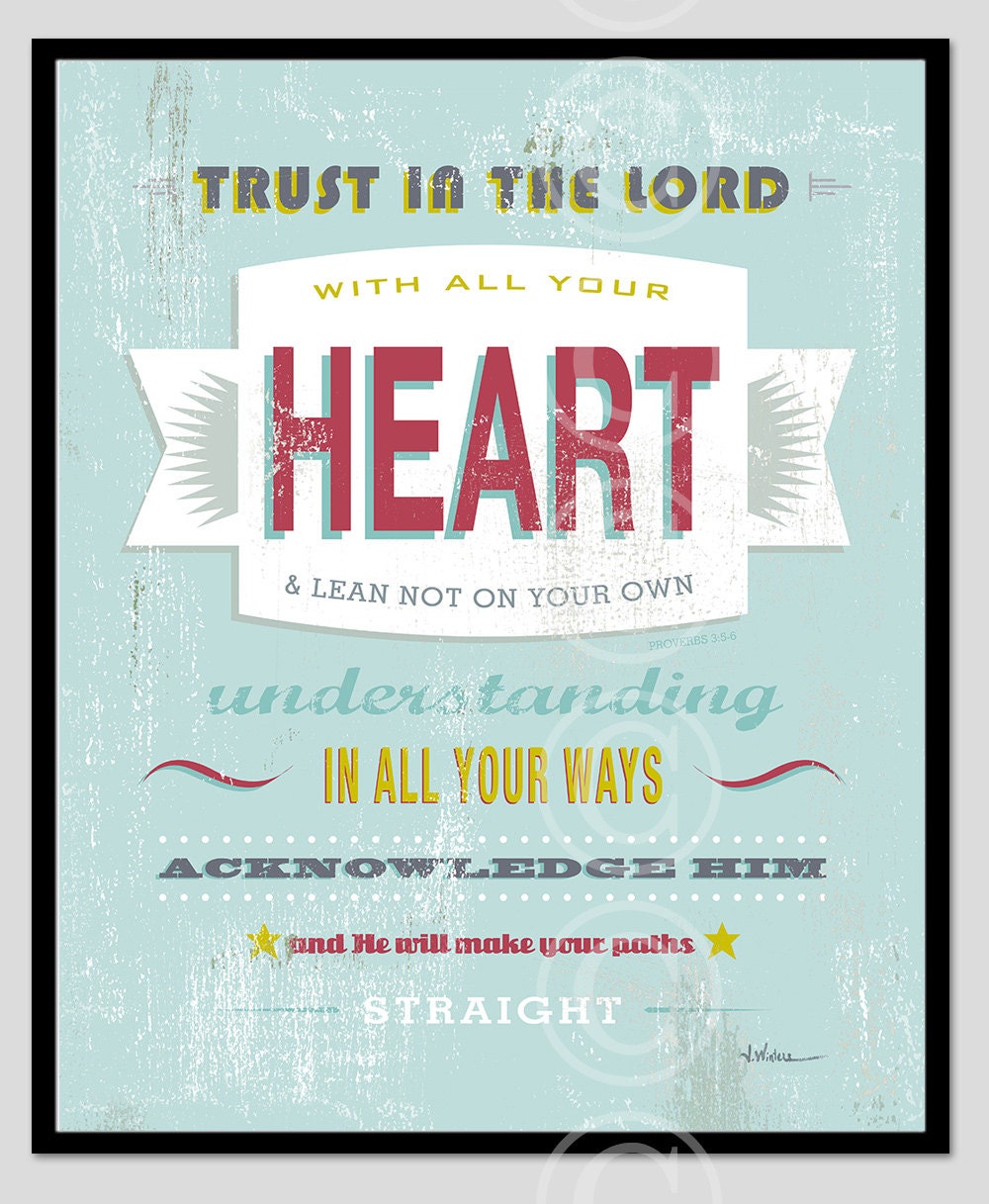 Trust in the Lord with all Your HEART- retro scripture word art print