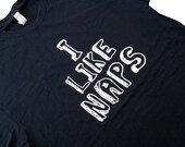 I LIKE NAPS Print on a Navy Blue Mens T-Shirt - (Sizes S, M, L, XL)