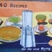 1940s Cookbook- 340 recipes for the New Waring Blender