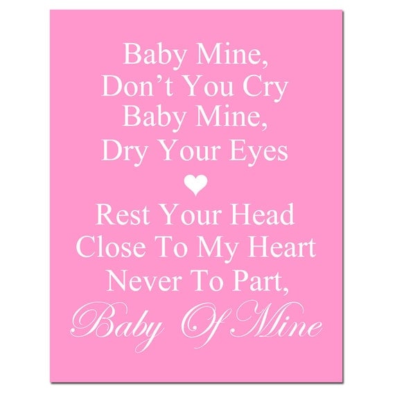 Baby Mine - 8x10 Nursery Art Print -  Dumbo Song Lyrics - Choose Your Colors - Shown in Yellow, Gray, Pink, Aqua, and More