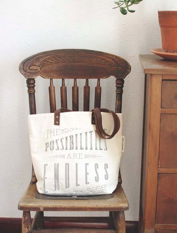silk screened tote bag - The Possibilities Are Endless