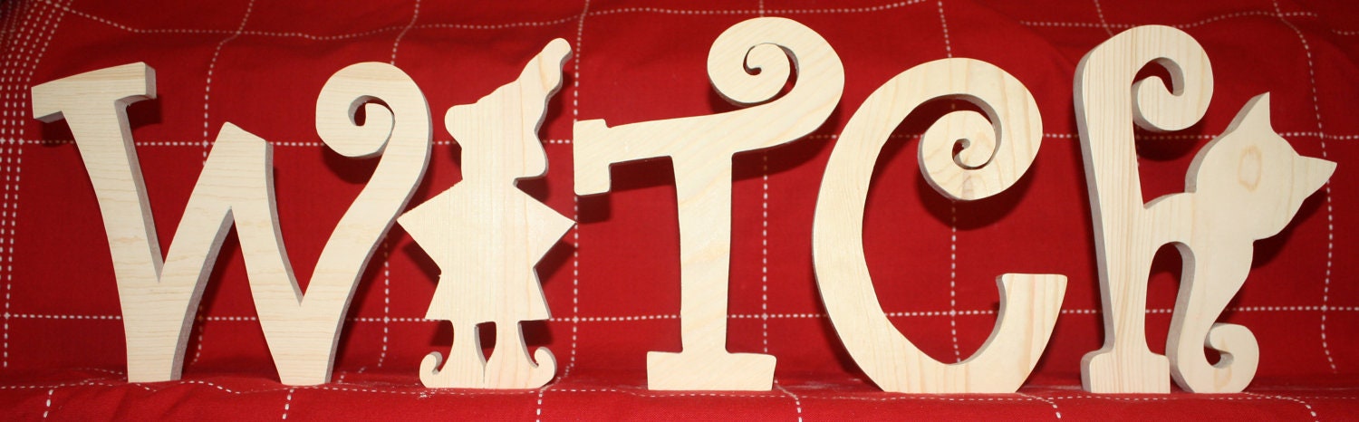 UNFINISHED Witch wood letters with a Witch for the 'I' and a Cat for the 'H'
