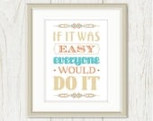If It Was Easy Typography Poster, Typography Print - Easy Quote, Funny Quote - Southwestern Design - Orange, Beige, Khaki 8 x 10