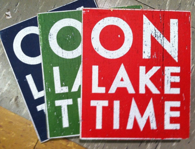 Small On Lake Time rustic wooden sign-  7 x 9