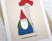 In Our Own Weird Way - We Work - Gnome Card