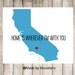 State Love Print " California " Home is Wherever I'm with you. Customizable Art Print