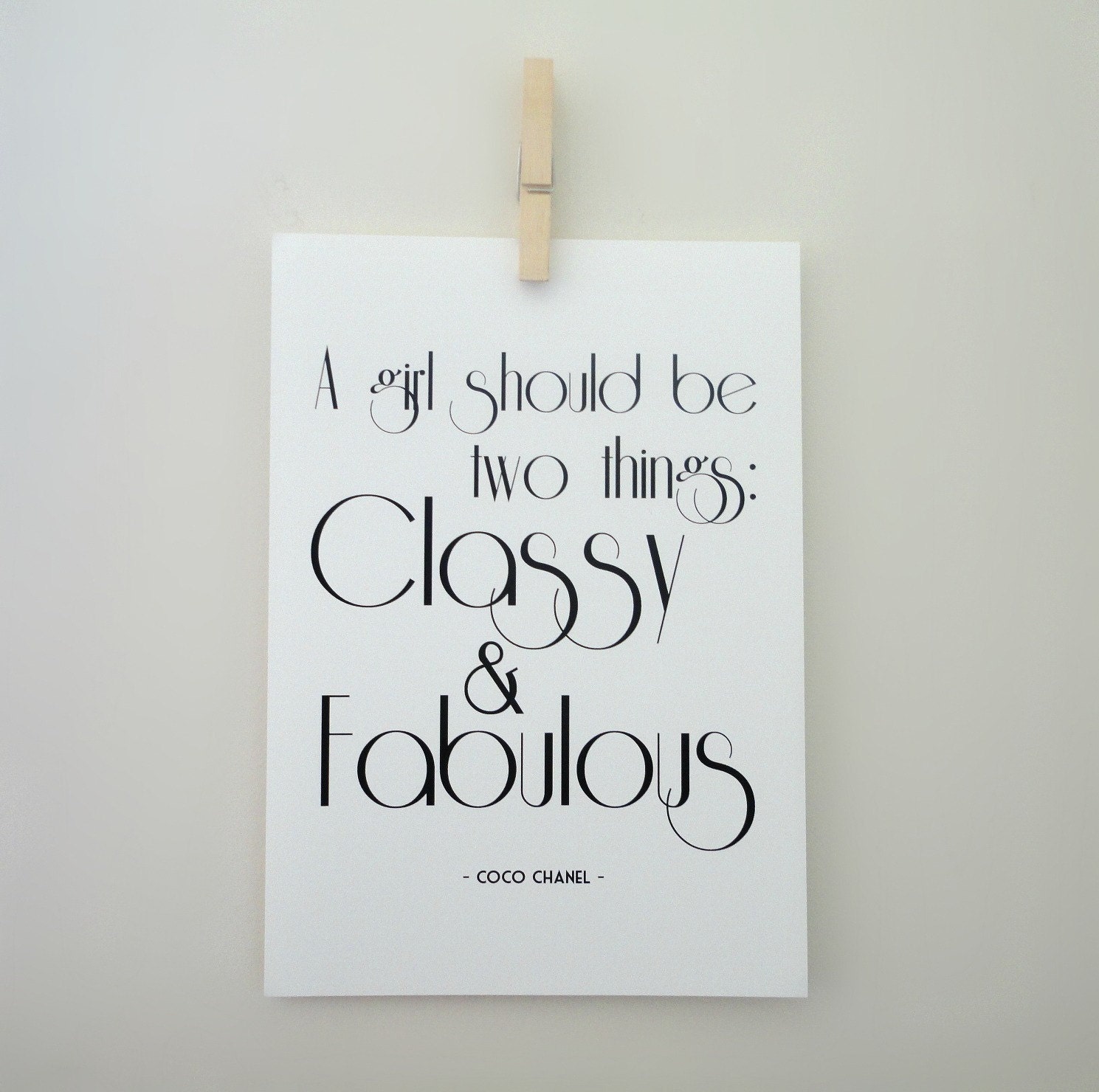 Coco Chanel Classy and Fabulous Quote Print - A4 Black and White Print