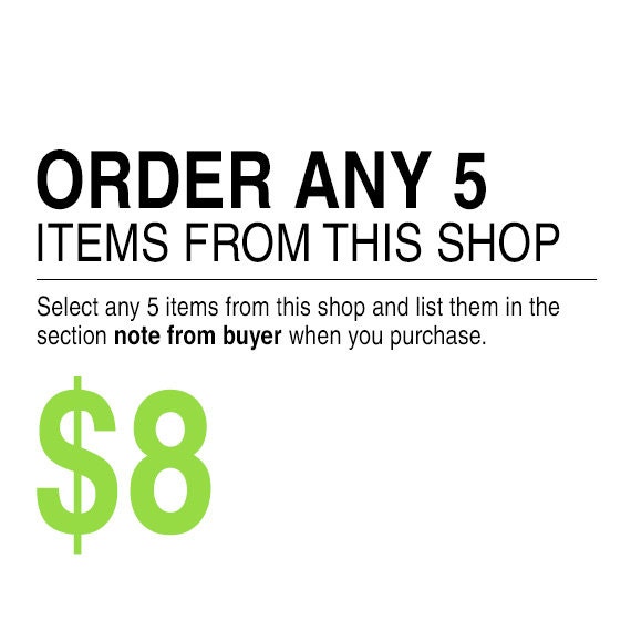 ORDER ANY 5 items