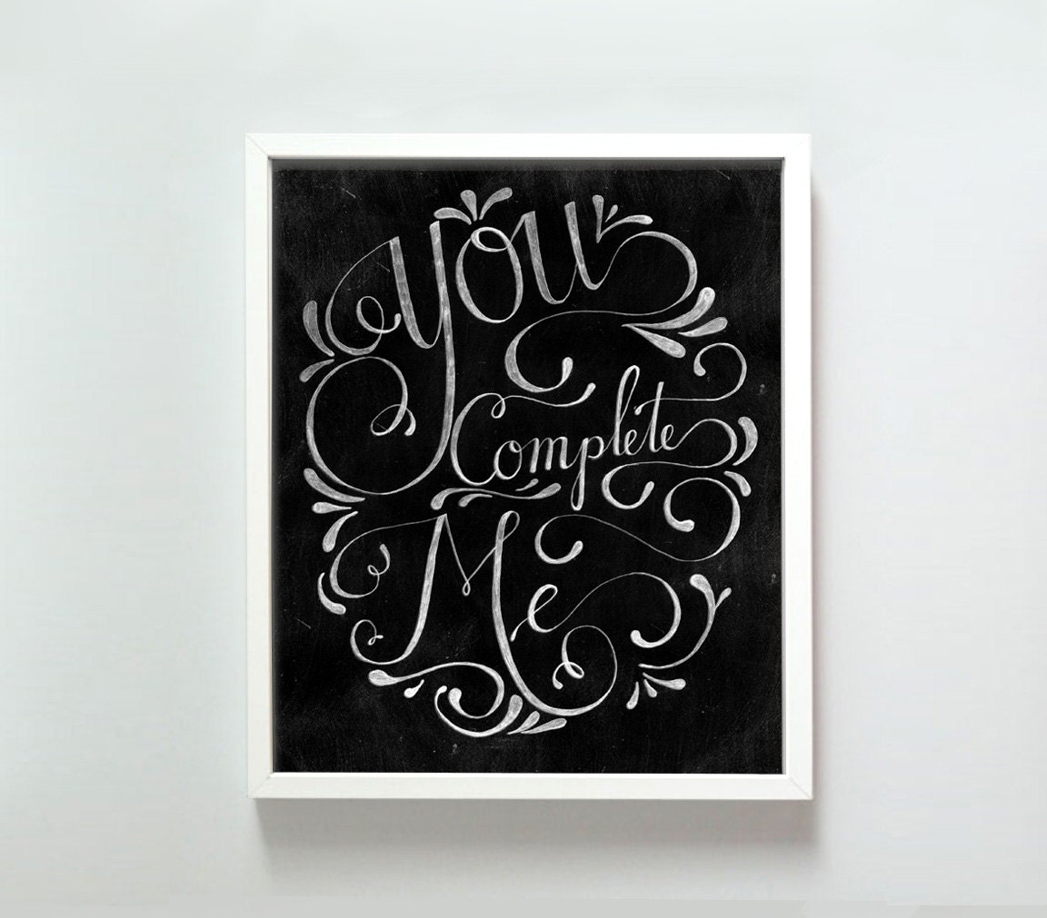 8x10 You Complete Me print