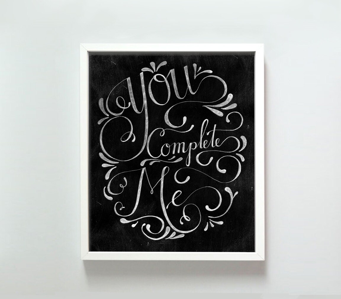 8x10 You Complete Me print