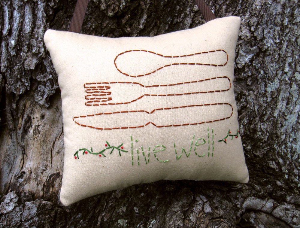 Live Well kitchen Decor - Hand Embroidery Primitive Stitchery