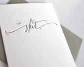 Letterpress Card--Oh Shit