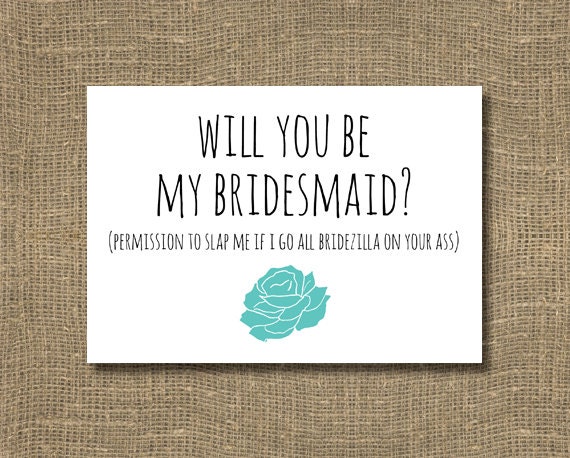 Ask Bridesmaid, Funny Will You Be My Bridesmaid - Cards - Will You Be My Bridesmaid Funny