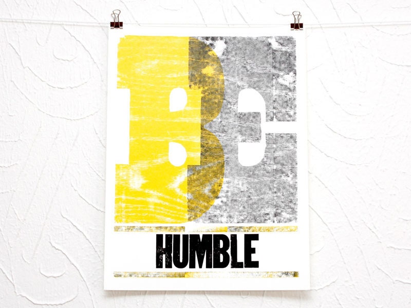 Be Humble letterpress print