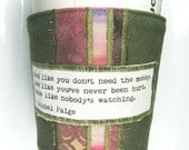 Coffee Cup Cozy - Work Love Dance - Satchel Paige Quote