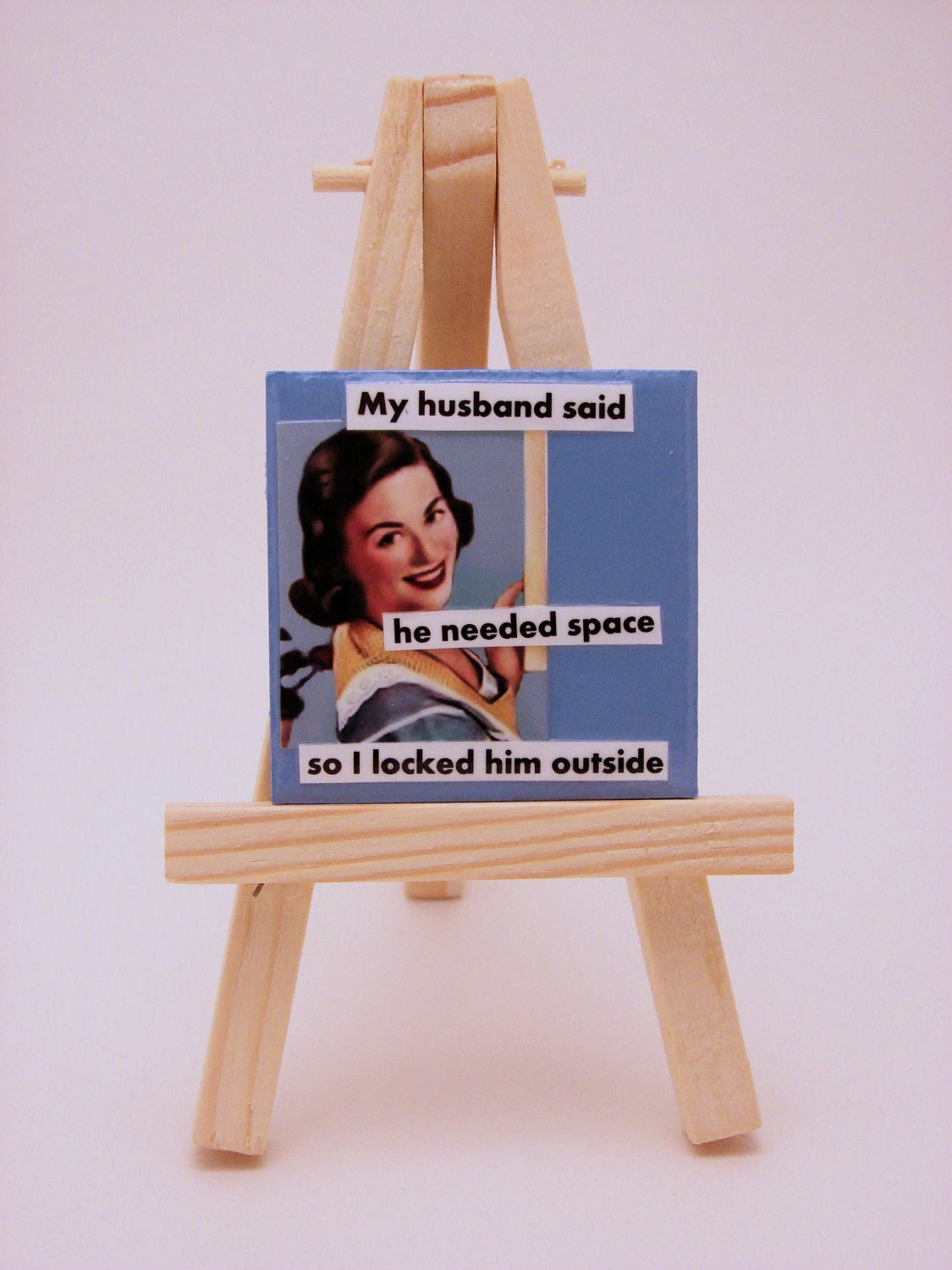 My Husband Said He Needed Space - Sassy Lassie Magnet