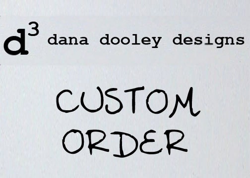 CUSTOM ORDER for Felicity