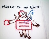 Music to my Ears  - Monkey - Dish Towel - Hand Embroidery