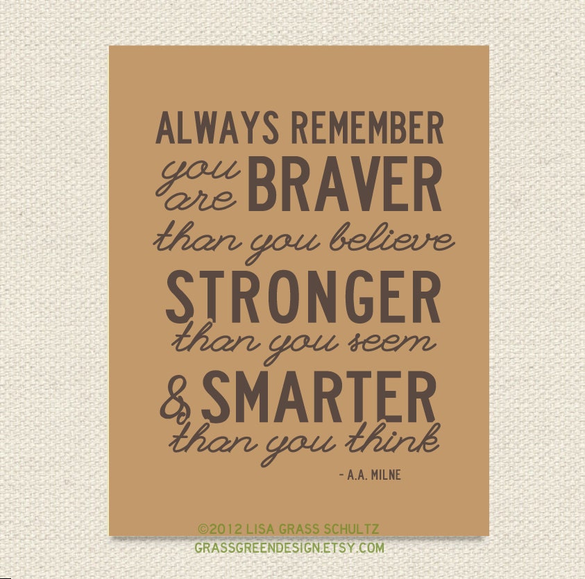 Always Remember You Are Braver Than You Believe Winnie The Pooh 8.5x11 Print - Brown