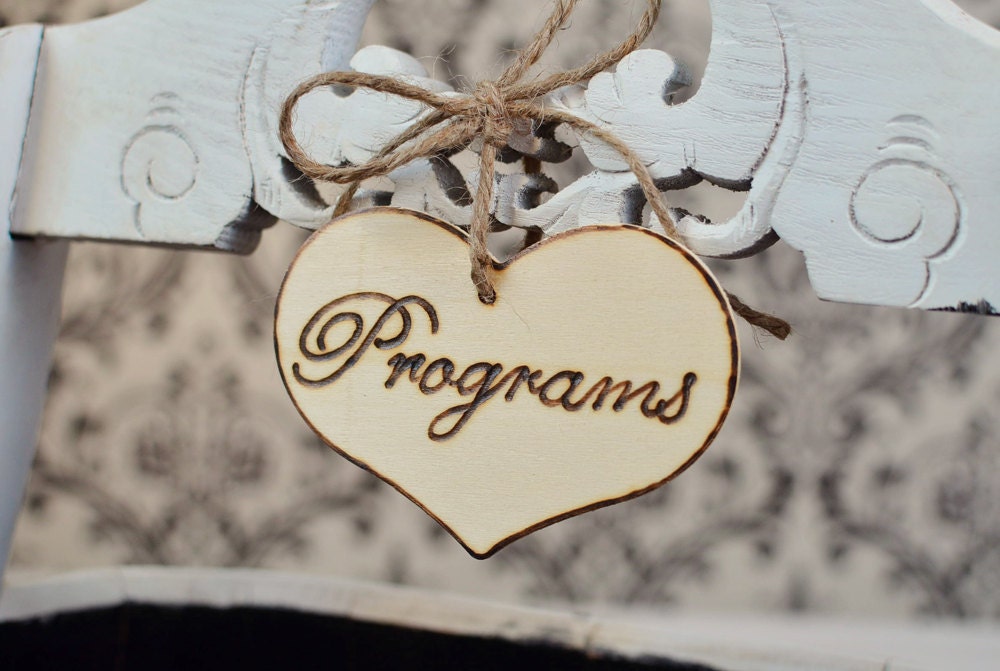 Rustic Wedding "Programs" Sign  for Your Rustic, Country, Shabby Chic Wedding