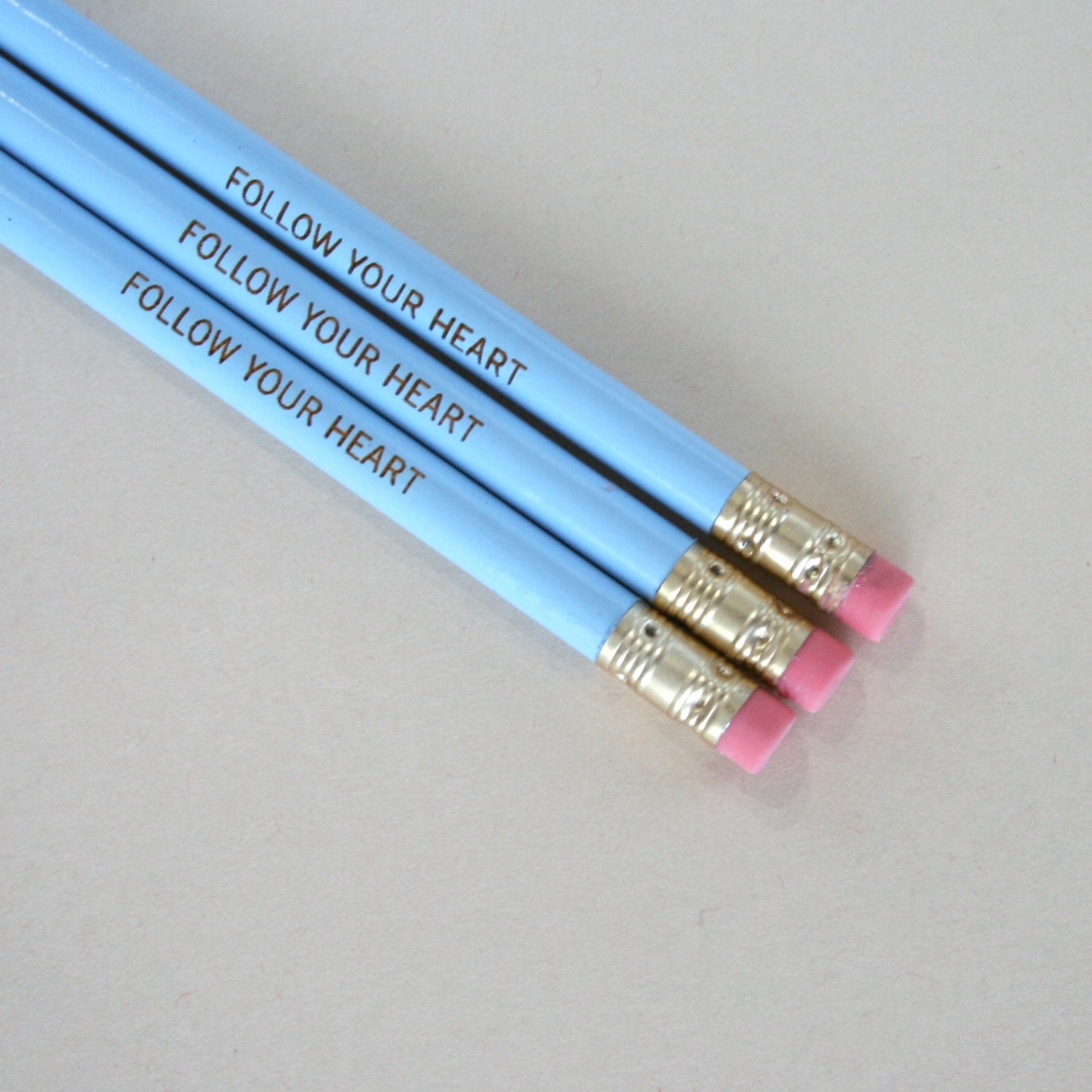 follow your heart. engraved pencil set Three 3 baby blue pencils. follow your heart.
