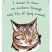 Striped Cat 8x10 Print of Original Painting with phrase