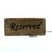 Rustic Wedding Decor. TWO sided wood burned Wedding sign for Reserved seating.