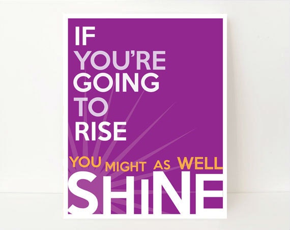 11x14 Rise And Shine, Pink, Inspiring Art Print, Inspirational Typography