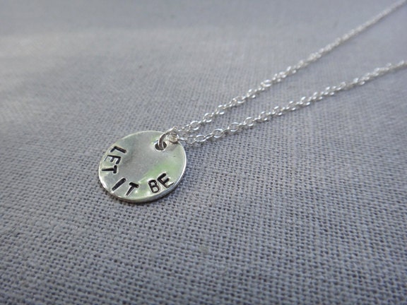 Let it be - Beatles quote necklace on small sterling silver disc, arial font