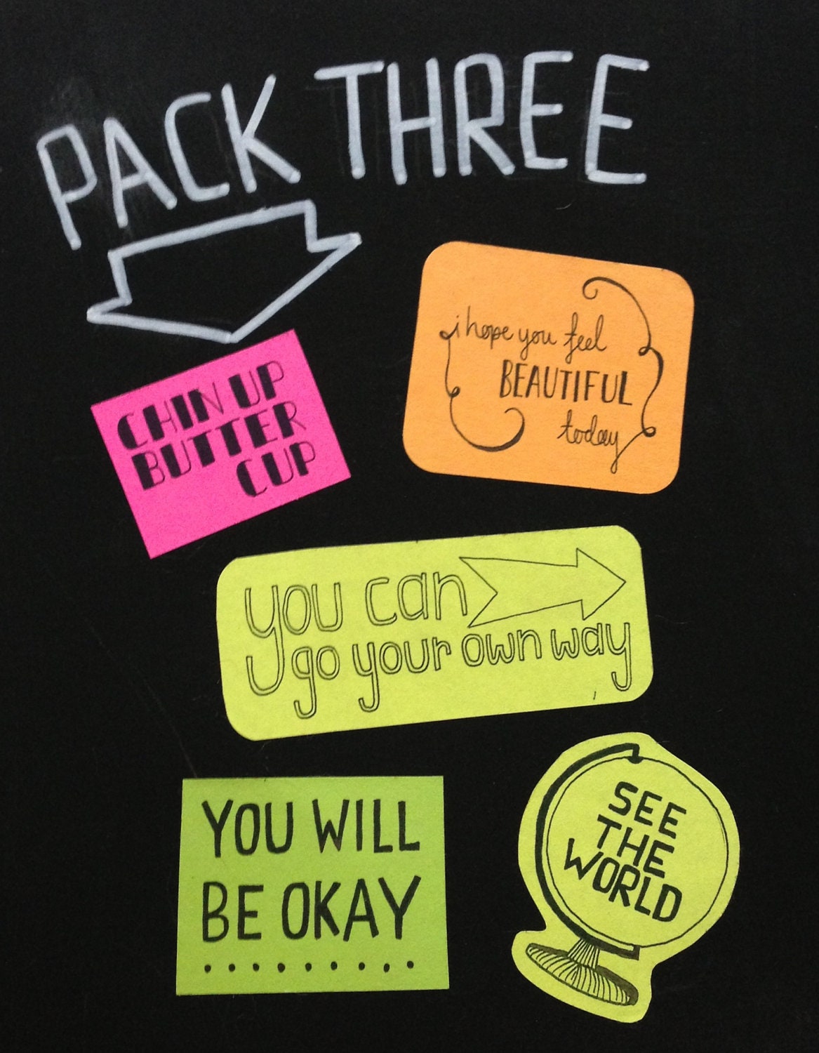 Neon Sticker-Bombing Quote Stickers -- pack three --  