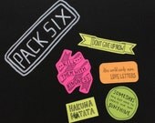 Neon Sticker-Bombing Quote Stickers -- pack six --  