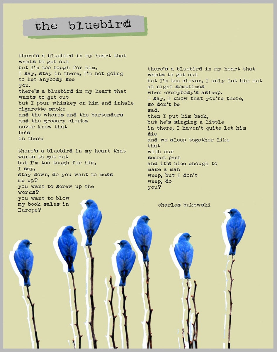 Charles BUKOWSKI POSTER - The Bluebird poem - collage poster of Illustrated poem