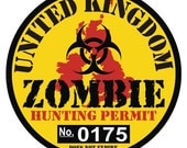 United Kingdom ZOMBIE Hunting Permit Window / Bumper Sticker - Numbered 4" Round UK
