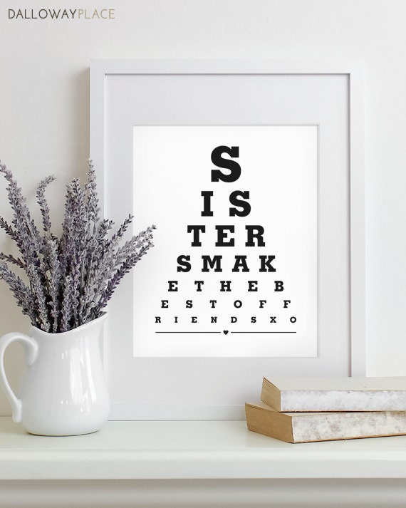 Maid of Honor Gift For Sister Art Print Eye Chart - quote art typography poster decor - Sisters Make The Best Of Friends 8x10