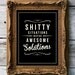 Retro Inspirational Quote Giclee Art Print - Vintage Typography Decor - Customize - Shitty Situations Solutions UK
