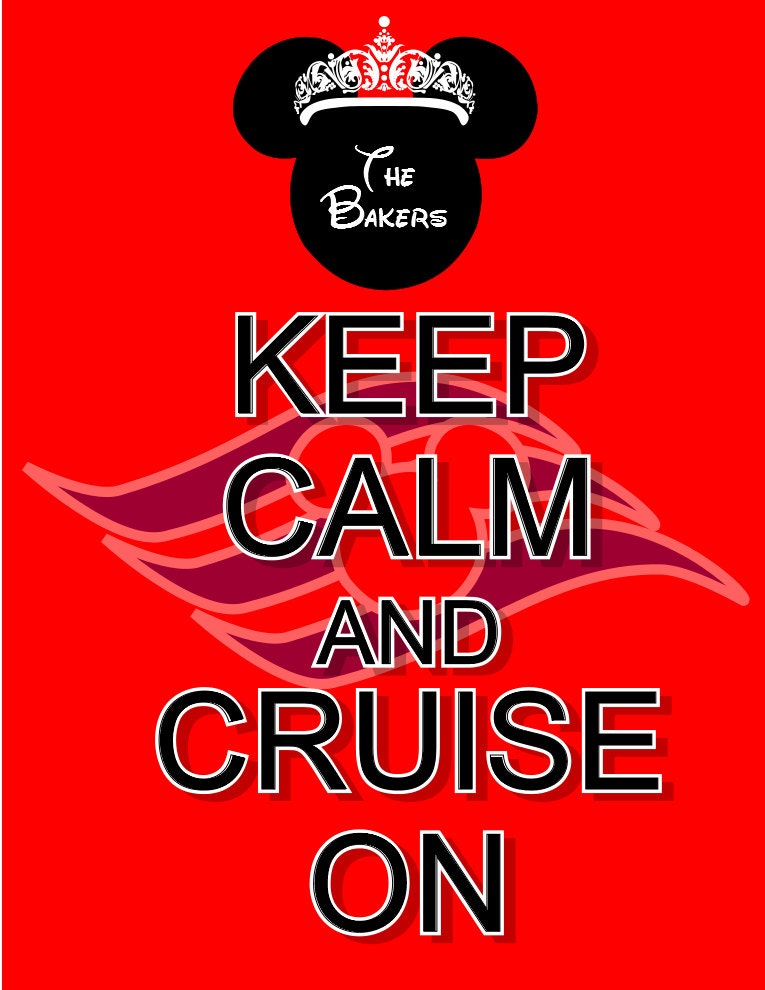 Custom Personalized Keep Calm And Cruise By Arewethereyetdesigns