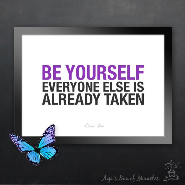 BE YOURSELF - 5x7 Inspirational Quote Print / Graduation Gift / Inspirational Art Print / Motivational Art / Gift for Students