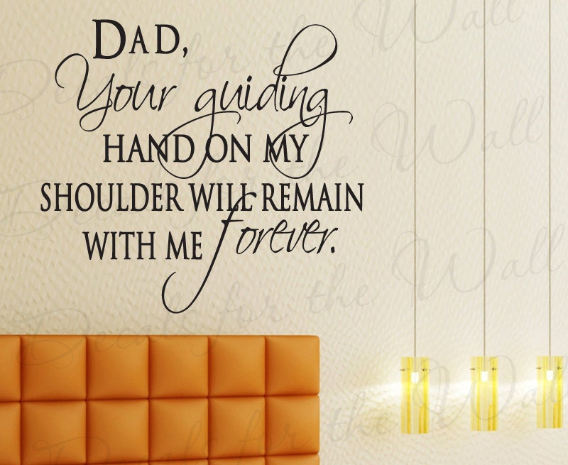 Dad Father Your Guiding Handy on My Shoulder Love Home Family Vinyl Sticker Art Lettering Decor Wall Decal Quote Saying Decoration F47