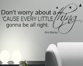 BOB MARLEY Wall Decal Sticker Art Vinyl Quote Don't worry about a thing, Every little thing is gonna be alright with birds