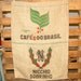 Burlap Coffee Bag / Bean Sack. Cafes Do Brasil Design, Authentic Fabric for Wall Art, Bags, Upholstery, Upcycle projects, etc