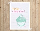 Hello Cupcake Digital Art Print 5x7 Typography Poster Postcard Dorm Decor Sweet Funny Mint Neon Pink Tangerine