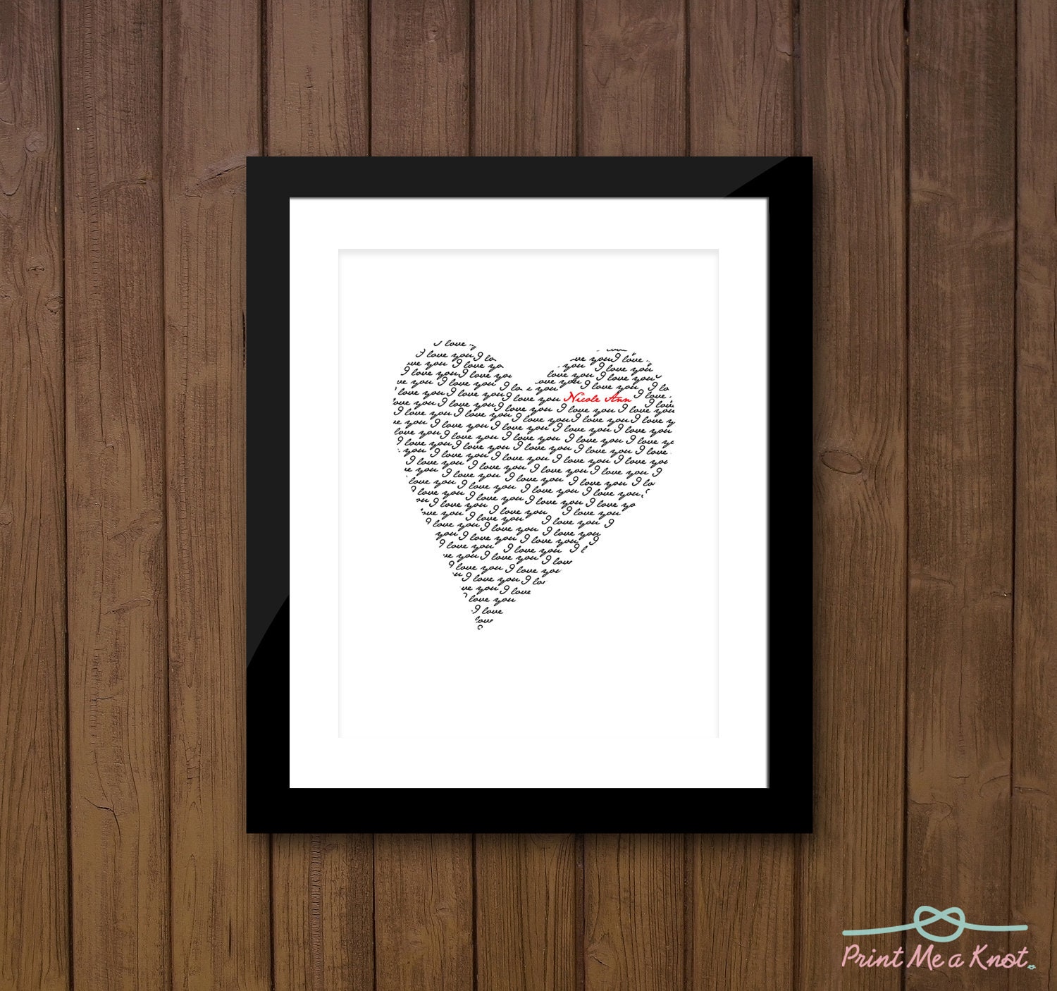 8 x 10 "I Love You" Customizable Name Art Print // Custom Anniversary Gift // Express your love