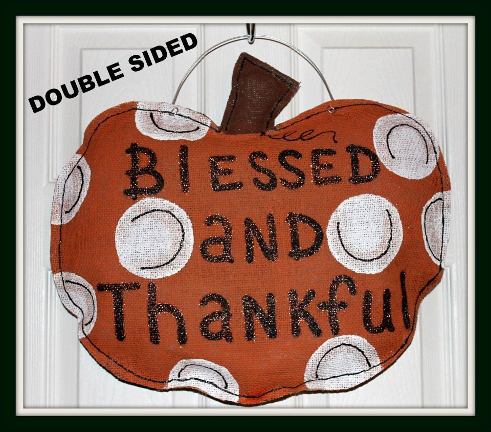 Custom Made to Order Shabby Chic DOUBLE SIDED "Blessed and Thankful" "Happy Fall Y'all"Fall Polka-dot Pumpkin Burlap Door Hanger