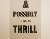 Thrill Letterpress Poster