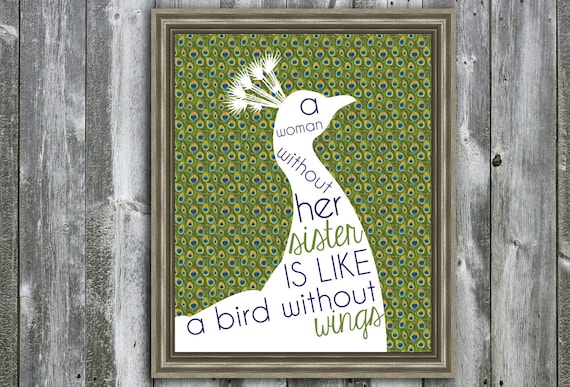 8 X 10 Inspirational Quote - Sister - Wall Art - Peacock