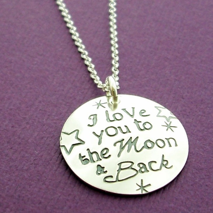 I Love You to the Moon & Back Pendant Necklace - Custom Hand Stamped, Engraved Design in a Whimsical Mix of Fonts