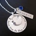 Hand Stamped Jewelry for Mothers - Ultimate I Love You To the Moon and Back Personalized Sterling Silver Necklace with Name and Birthstone